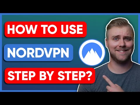 How To Use NordVPN Step By Step?