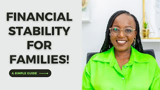 THE ULTIMATE GUIDE TO FAMILY FINANCES  ||  FINANCIAL STABILITY FOR FAMILIES