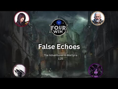 1.25 Martyria, False Echoes