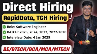 🔥RapidData 2024 Direct Hiring | TGH Hiring | Off Campus Drive 2025, 2024, 2023, 2022-2020 BATCH