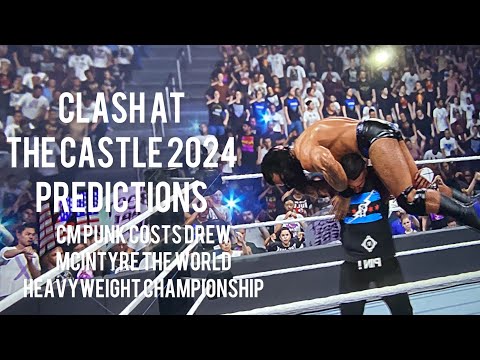 Clash at the Castle 2024 Predictions CM Punk Costs Drew McIntyre The World Heavyweight Championship