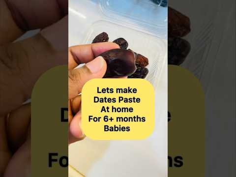 Dates Paste for 6 months + babies ! Baby food recipe