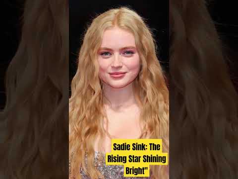 Sadie Sink: The Rising Star Shining Bright#viral #actress #youtube #celebrities#shorts