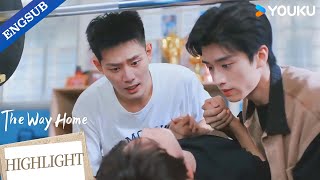 【Highlight】He swore he’d stay distant, but his pain pulled him back!🔥| The Way Home | YOUKU