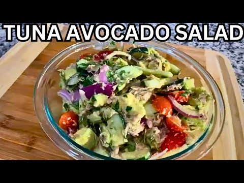 Healthy Tuna Avocado Salad