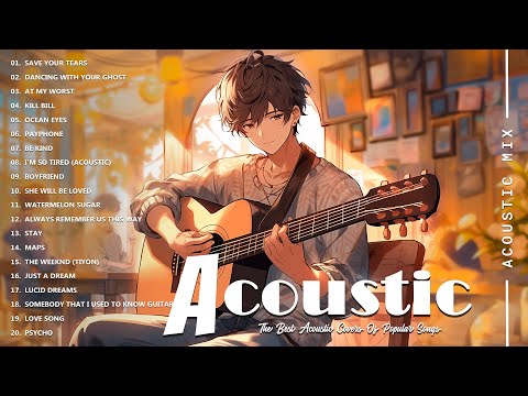 Best Acoustic Cover - Chill Acoustic Love Songs Playlist 2024 - Acoustic Guitar Songs Of All Time