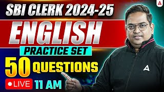 SBI CLERK 2024-25 | ENGLISH PRACTICE SET 50 QUESTIONS | Santosh Ray