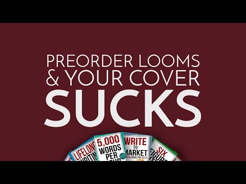 A Preorder Looms and Your Cover Sucks. What do You Do?