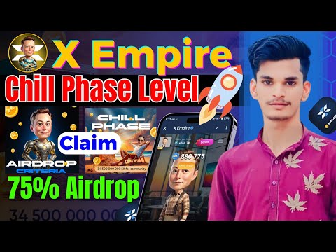 X Empire Withdraw | X Empire Airdrop Chill Phase | X Empire Level & Profit Per Hours Increase