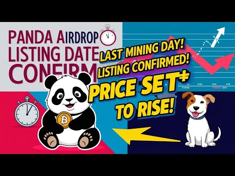 Panda Airdrop Listing Date Confirmed | Get Ready to Claim Your Tokens