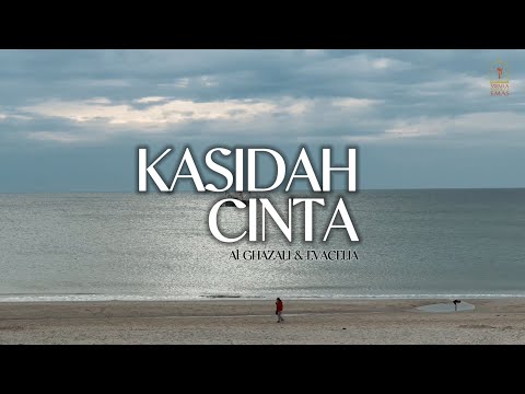 VIDEO LIRIK | AL GHAZALI & EVA CELIA - KASIDAH CINTA