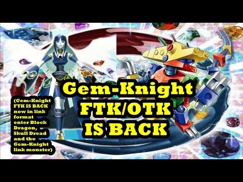 Gem-Knight FTK/OTK IS BACK