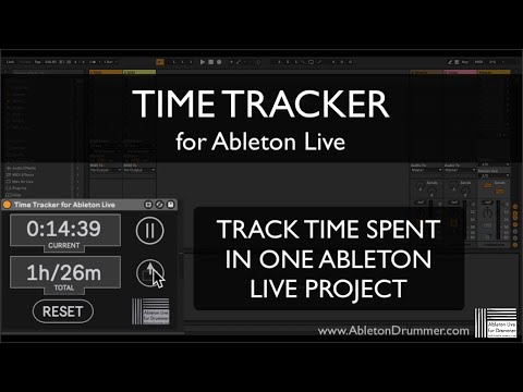 Time Tracker for Ableton Live - How to see the dates and time spent on one Ableton Live Set - M4L