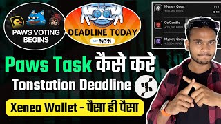 Paws Task Live Process ~ क्या हैं Solution || TonStation Ending || Seed Listing Confirm Updates