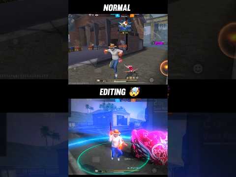 Normal + Editing 🌀 ( FREE FIRE SHORT EDIT)