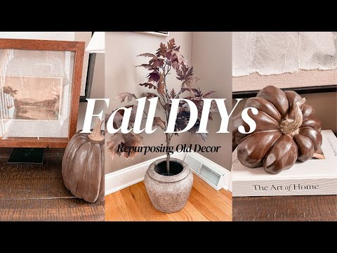 FALL 2024 HIGH END DIYS | REPURPOSING OLD DECOR