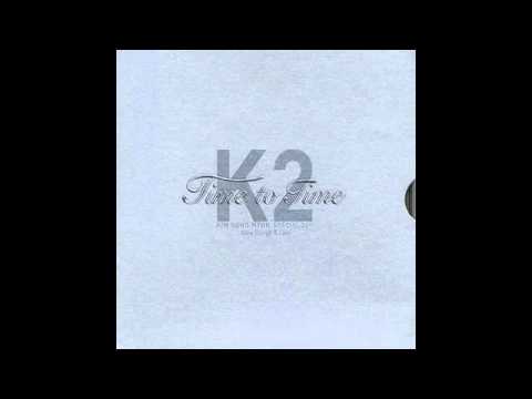 K2 - 그대안의 하루