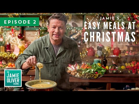 Easy Meals At Christmas | Jamie Oliver | Full Episode 2