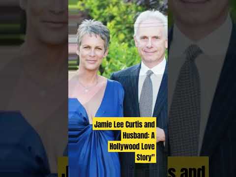 Jamie Lee Curtis and Husband: A Hollywood Love Story#love