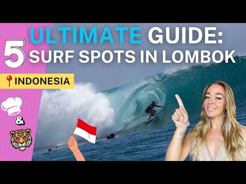 5 Surf Spots in Lombok, Indonesia | Desert Point surf & more in the ULTIMATE guide about Lombok