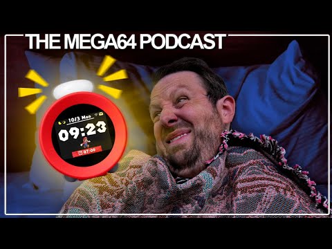 $100 To Wake Up? No Thanks - Mega64 Podcast #737