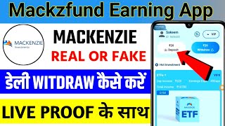 Mackenzie App Withdrawal Problem || Mackenzie Earning App Real Or Fake || Mackenzie App Withdrawal