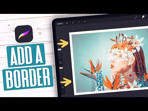 Add A Border Around An Image with Procreate for iPad