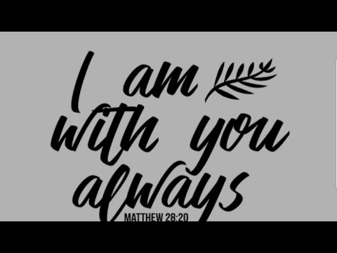 I AM WITH YOU ❤