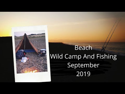 Beach Wild Camp And Fishing September 2019 #wildcamping #seafishing