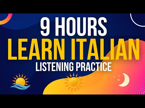 9 Hours of Italian CONVERSATION Practice  ||| Improve your Italian from Morning until Night