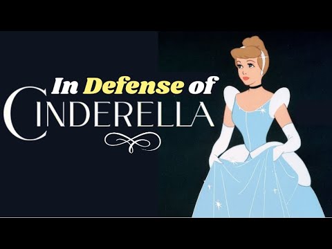 IN DEFENSE OF CINDERELLA - Why I Love Cinderella (A Video Essay) | Aidan Elizabeth