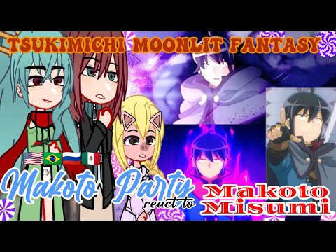 Makoto Party react to Makoto// Tsukimichi: Moonlit Fantasy// gacha reaction// {🇺🇲🇧🇷🇷🇺🇲🇽}