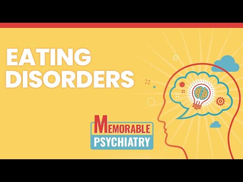 Eating Disorders (Anorexia, Bulimia, and Binge Eating) Mnemonics (Memorable Psychiatry Lecture)