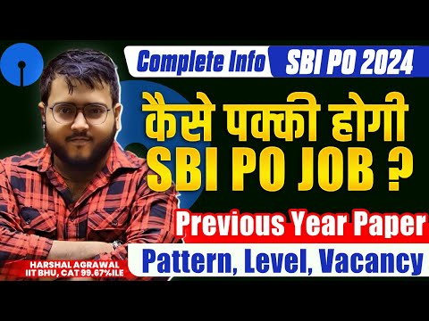 SBI PO 2024 Previous Year Paper Quant | SBI PO 2024 Notification, Pattern and Vacancy | Harshal Sir