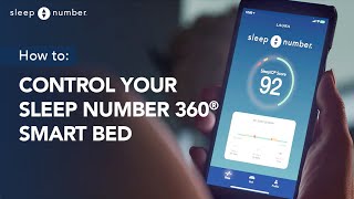 Control Your Sleep Number 360® Smart Bed With The SleepIQ® App