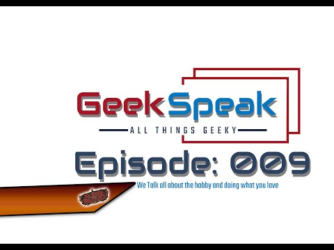 Geek Speak EP 009