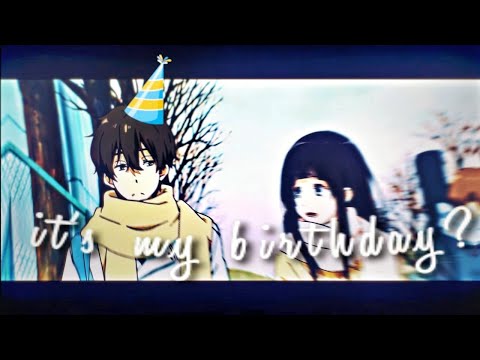 Hyouka / Save Your Tears - The Weeknd「 AMV / EDIT 」