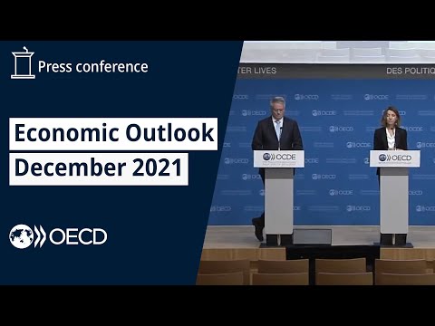 OECD Economic Outlook December 2021 - Press Conference