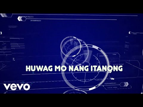 Eraserheads - Huwag Mo Nang Itanong [Lyric Video]