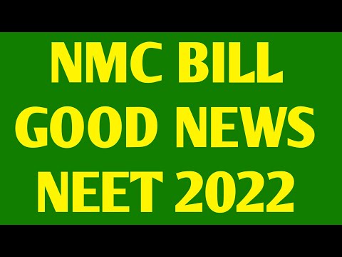 NEET 2022 NMC BILL GOOD NEWS TODAY | NEET 2022 Latest News Today