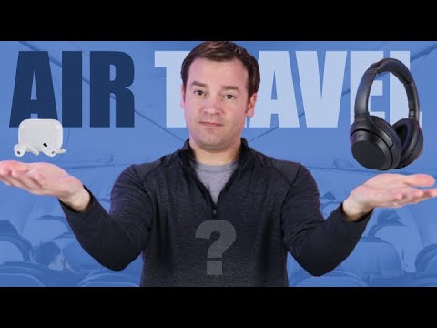 Best Noise Cancelling Earbuds or Headphones for Travel 2020 | AirPods Pro vs Sony 1000 XM3