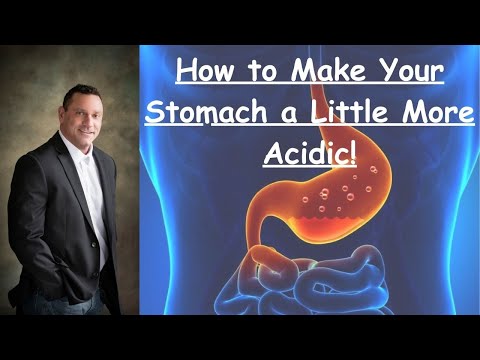 How To Acidify Your Stomach?