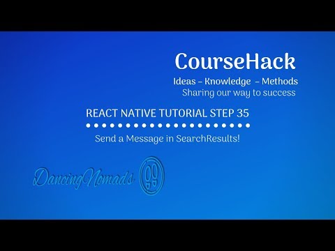 React Native Tutorial Step 35 —  Send a Message in SearchResults!