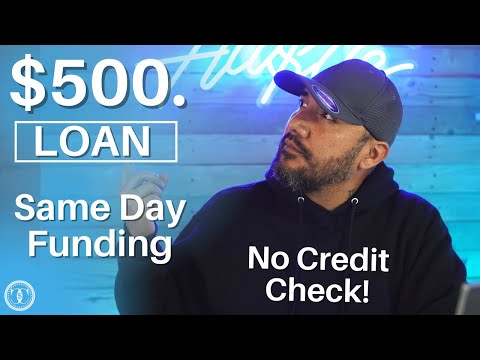 $500. Loan with NO CREDIT CHECK - SAME DAY FUNDING!