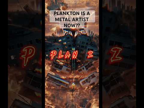 Plankton is a metal artist now?? PLAN Z out now EVERYWHERE #boiwhat #planz #spongebob #ai #metal