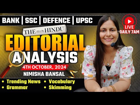 Editorial Analysis | 4th October, 2024 | Vocab, Grammar, Reading, Skimming | Nimisha Bansal