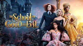 The School for Good and Evil (2022) Movie || Sophia Anne Caruso, Sofia Wylie || Review and Facts