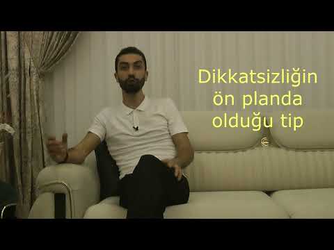 Youtube - Dikkat Eksikliği Hiperaktivite Bozukluğu’nun tipleri