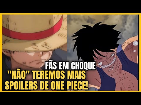 NÃO TERÁ MAIS SPOILERS DE ONE PIECE E OUTRAS SÉRIES DE MANGÁS JAPONESAS? O QUE ESTÁ ACONTECENDO?