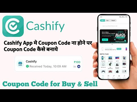 Cashify Coupon Code For Selling | For Buying | Kaise Banaye | Kaise Use Kare | Coupon Code Today